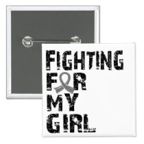 Fighting For My Girl Brain Cancer 21 buttons