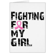 Fighting For My Girl Breast Cancer 21 Greeting Card