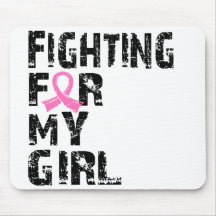 Fighting For My Girl Breast Cancer 21 Mouse Mats