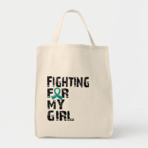 Fighting For My Girl Ovarian Cancer 21 Tote Bag