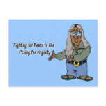 Fighting For Peace Is Like F*cking For Virginity postcards