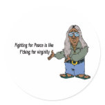 Fighting For Peace Is Like F*cking For Virginity stickers