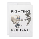 Fighting Tooth And Nail Invite