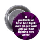 Fights over water buttons