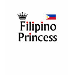 Filipino Princess - Philippine 2 t-shirts
