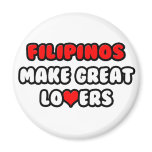 Filipinos Make Great Lovers magnets
