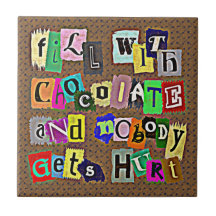 FILL WITH CHOCOLATE ... Tile