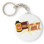 Film. It's Still How I Roll keychains