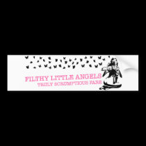 Filthy Little Angels Bumper Sticker bumper stickers