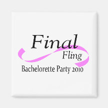 Final Fling Bachelorette Party 2010 Magnets