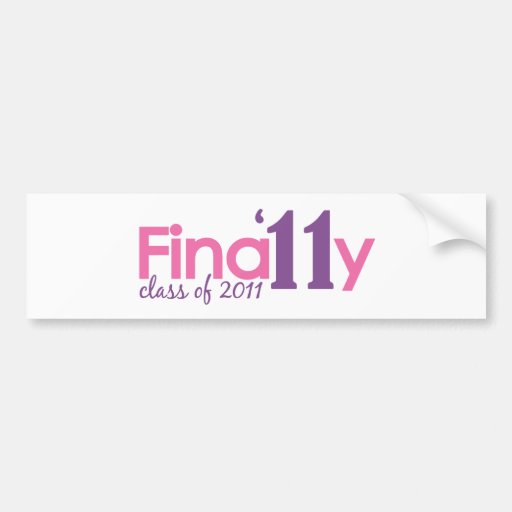 Finally Class of 2011 (Pink) Bumper Sticker