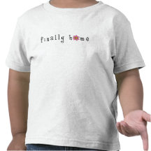 finally-home-on-white t-shirts