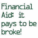 Financial Aid:  it pays to be broke! embroidered shirts
