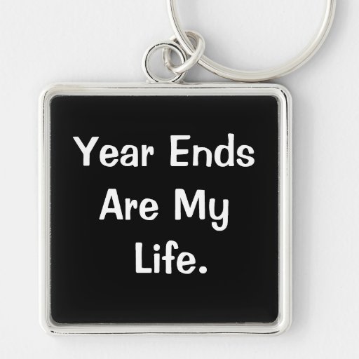 Financial Year End Motivational Accounting Quote Key Chain