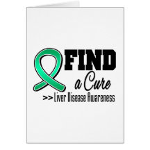 Find a Cure Liver Disease Awareness Greeting Card