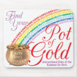 Find your Pot of Gold Mousepad