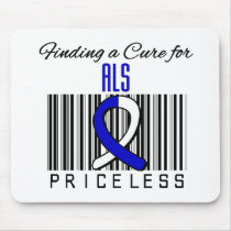 Finding a Cure For ALS PRICELESS Mousepads