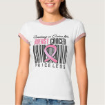 Finding a Cure For Breast Cancer PRICELESS t-shirts