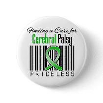 Finding a Cure For Cerebral Palsy PRICELESS Pinback Button