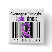 Finding a Cure For Cystic Fibrosis PRICELESS Pinback Buttons