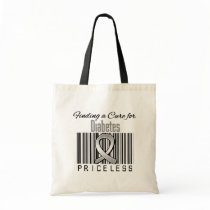 Finding a Cure For Diabetes PRICELESS Tote Bag