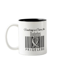 Finding a Cure For Diabetes PRICELESS Coffee Mugs