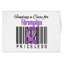 Finding a Cure For Fibromyalgia PRICELESS Greeting Card