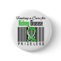 Finding a Cure For Kidney Disease PRICELESS Button