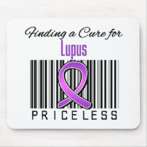 Finding a Cure For Lupus PRICELESS Mousepad