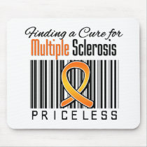 Finding a Cure For Multiple Sclerosis PRICELESS Mousepads