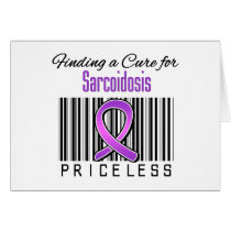 Finding a Cure For Sarcoidosis PRICELESS Greeting Cards