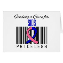 Finding a Cure For SIDS PRICELESS Greeting Card
