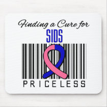 Finding a Cure For SIDS PRICELESS Mouse Pad
