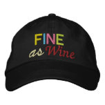 Fine as Wine by SRF embroidered hats