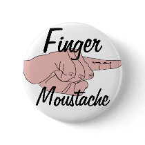 Finger Moustache Button