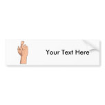 Fingers Crossed ~ Hand Signs & Gestures bumper stickers