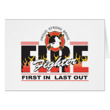 Fire Fighter First In, Last Out Card