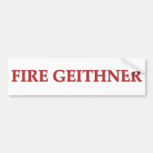 Fire Geithner Bumper Sticker