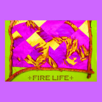 FIRE LIFE posters