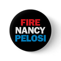 Fire Nancy Pelosi Pin
