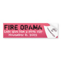 FIRE OBAMA, November 6, 2012, Lets g... bumper stickers