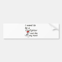 Firefighter like my aunt bumper sticker