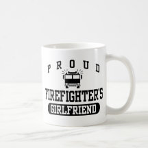 Firefighter's Girlfriend Coffee Mug