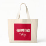 Firefighters, Wife Bag
