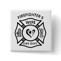 Firefighters Wife