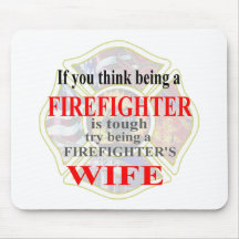 FIREFIGHTERS WIFE- MOUSE MATS