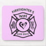 Firefighter's Wife Mousepad