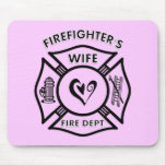 Firefighter's Wife Mousepad