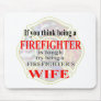 FIREFIGHTERS WIFE- MOUSE MATS
