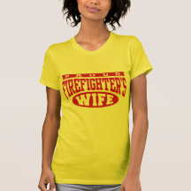 Firefighter's Wife Tee Shirts